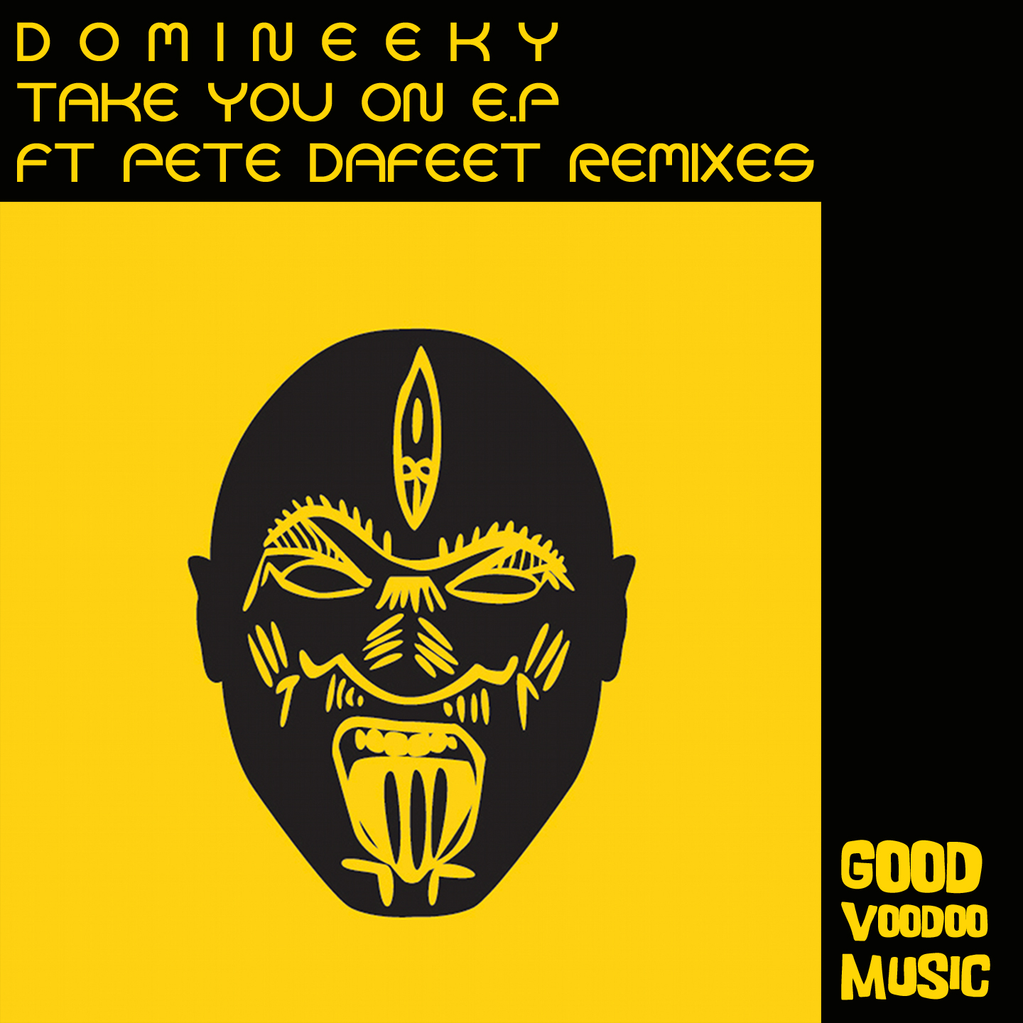 Take You On E.P by Domineeky