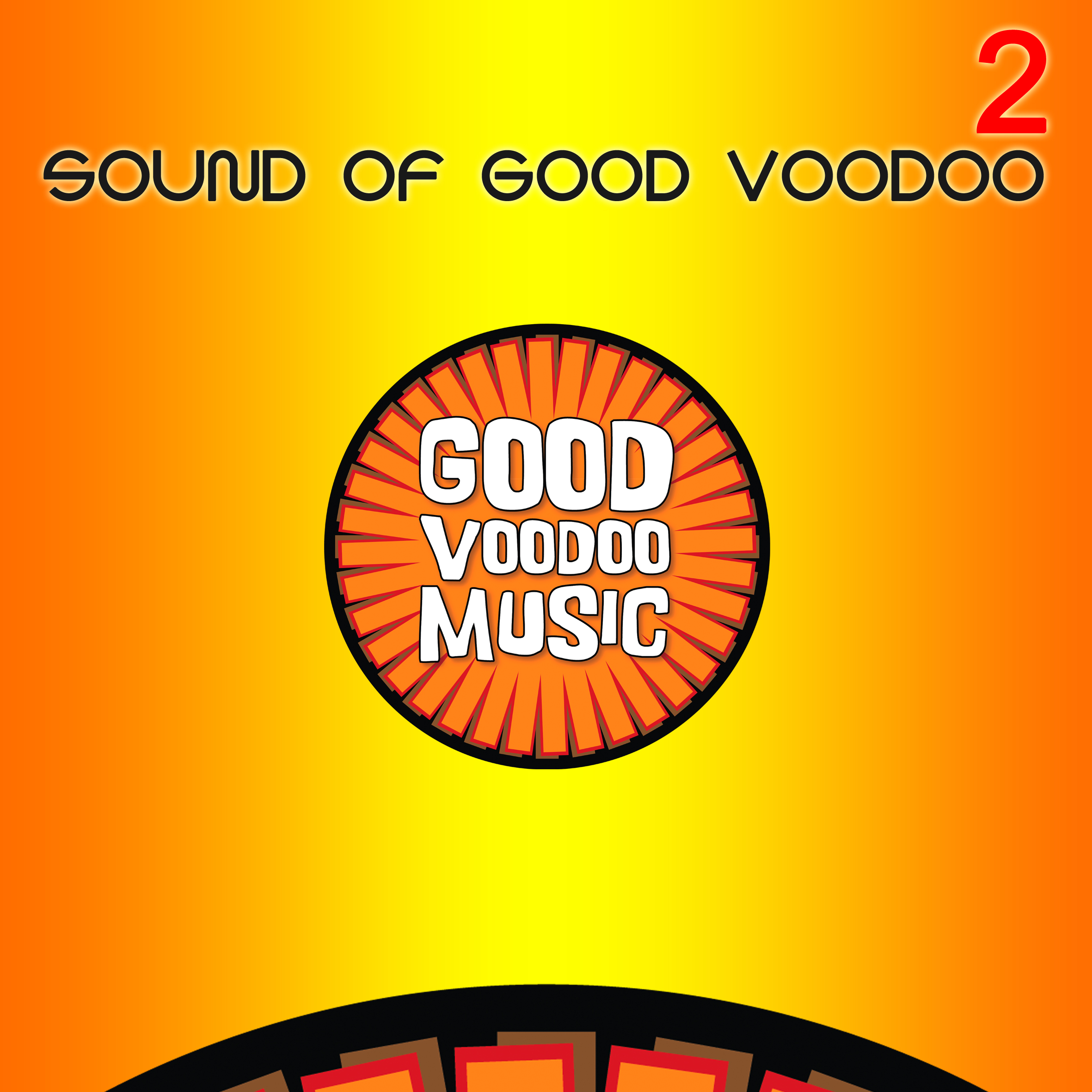 SOUND OF GOOD VOODOO 2